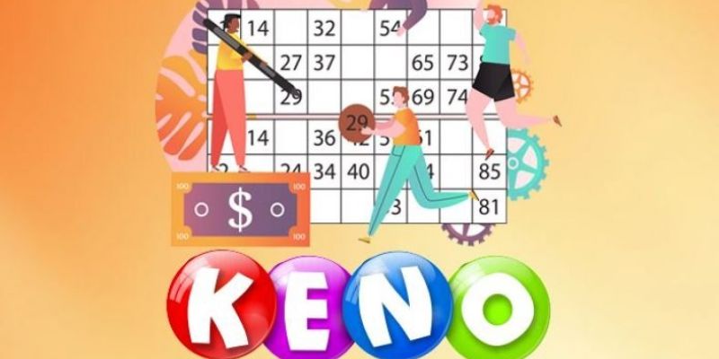 Cách chơi Keno dễ trúng giúp bạn lên trình